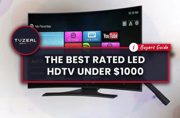 The Best Rated LED HDTV Under $1000