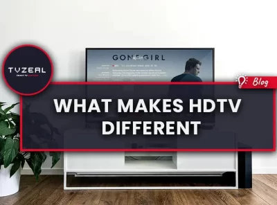 What Makes HDTV Different.