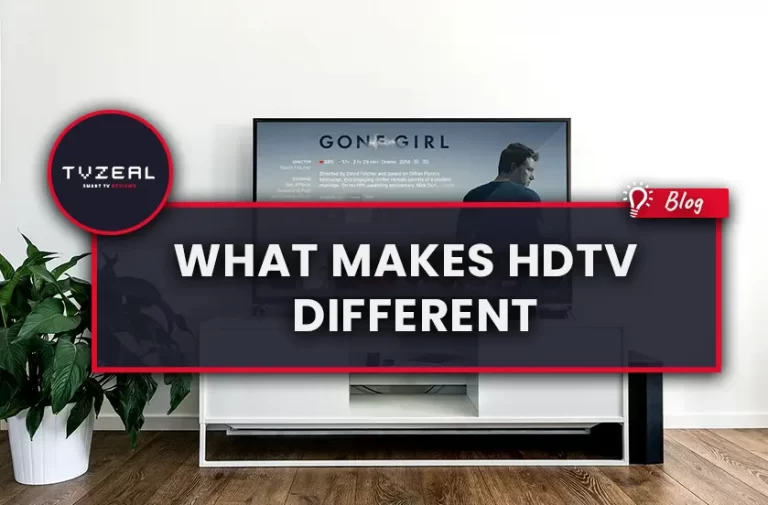What Makes HDTV Different.